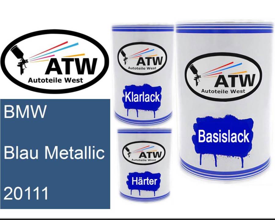 BMW, Blau Metallic, 20111: 500ml Lackdose + 500ml Klarlack + 250ml Härter - Set, von ATW Autoteile West.